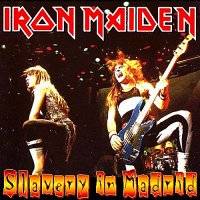 Iron Maiden (UK-1) : Slavery in Madrird